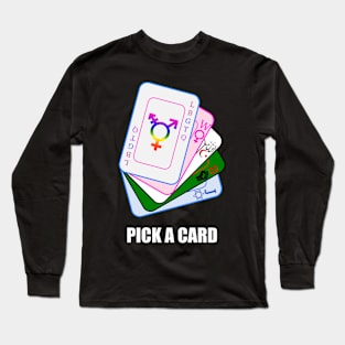 Pick A Card  - Baiting Cards Long Sleeve T-Shirt